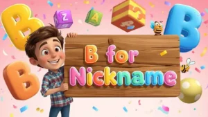 b for nickname