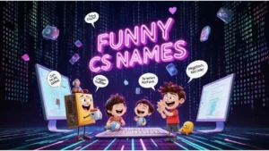 funny CS names