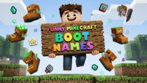 funny names for boots in minecraft
