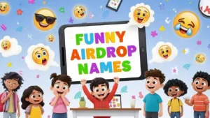 Funny Airdrop Names